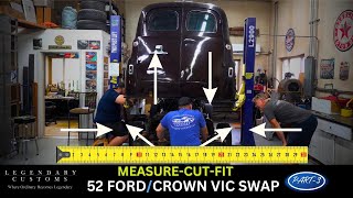 Legendary 1952 FORD PANEL TRUCK/CROWN VIC SWAP| PART 3 📏 📏 📏 by Legendary Customs LLC 579 views 7 months ago 13 minutes, 24 seconds