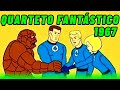 🔴RECORDANDO O DESENHO CLÁSSICO - QUARTETO FANTÁSTICO