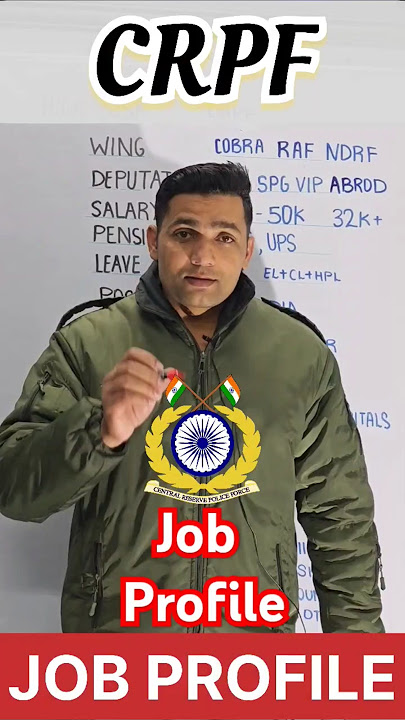 CRPF job profile, full details of CRPF, Complete details of crpf posting, promotion, leaves, salary,