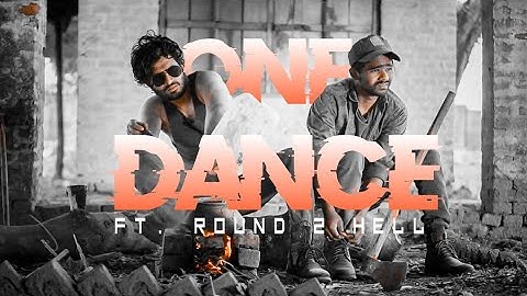 one dance x round 2 hell || r2h ft. round 2 hell editz || @Round2hell  #alightmotion #round2hell