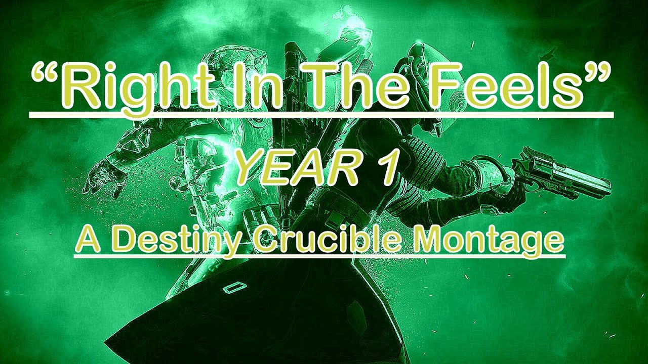 Destiny: "Right In The Feels" - A Year 1 Destiny Crucible Montage - YouTube