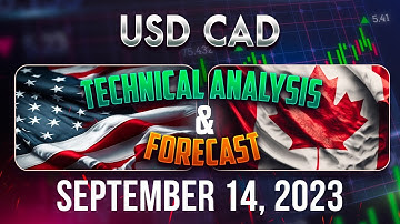 USDCAD Forecast & Analysis September 14, 2023: Expert Insights & Trading Ideas FX Pip Collector