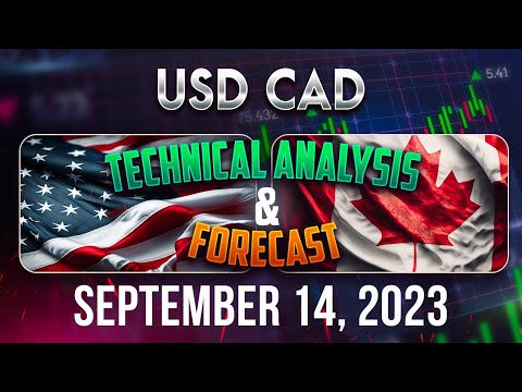 USDCAD Forecast U0026 Analysis September 14, 2023: Expert Insights U0026 Trading Ideas FX Pip Collector