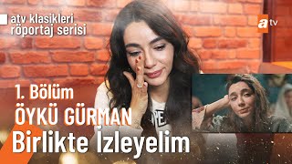 Öykü Gürman Youtube Özel İzleyelim 1 Bölüm