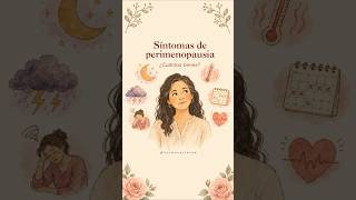 Síntomas de Perimenopausia ¿cuántos tienes?