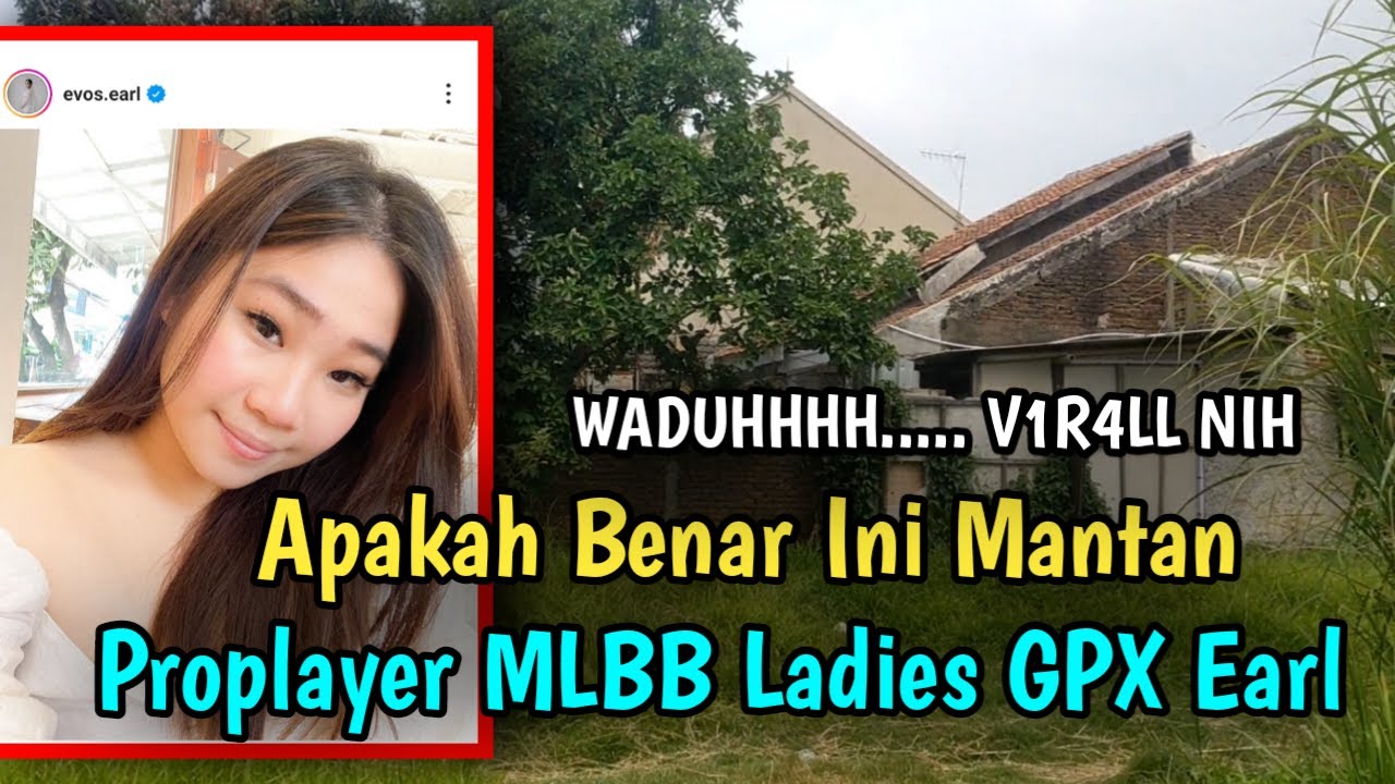 Mirip Mantan Proplayer MLBB ladies Gpx Earl
