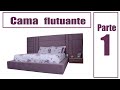 Fazendo uma cama flutuante - Making a floating bed