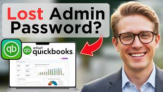 How To Reset Your Admin Password For QuickBooks (Tested)