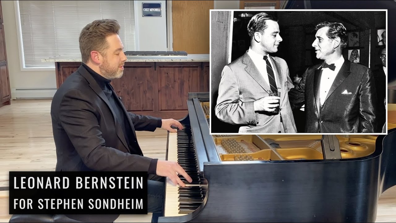Leonard Bernstein: For Stephen Sondheim
