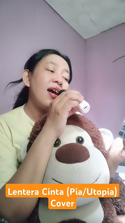 Lentera Cinta (Pia/Utopia) Cover #song #shorts #coversong #lenteracinta #music #karaoke