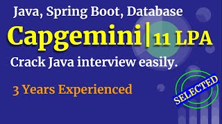 Capgemini Java Interview | 3 Years | 11 LPA | Selected