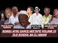 Bongo afro dance mixtape volume 23 old school na dj amani mwaka 1998 mpaka 2009