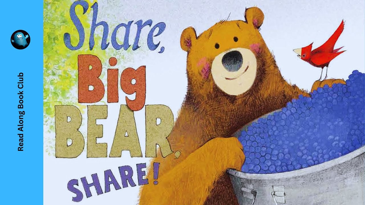 SHARE BIG BEAR SHARE 🐻 BEDTIME Story Read Aloud