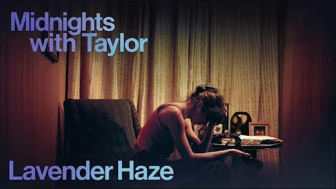 Taylor Swift - Lavender Haze (Live Concept) [from Midnights with Taylor]