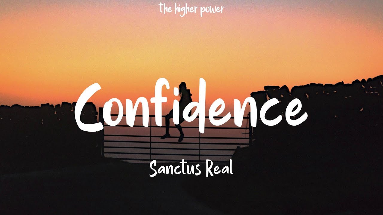 Sanctus Real   Confidence Lyrics