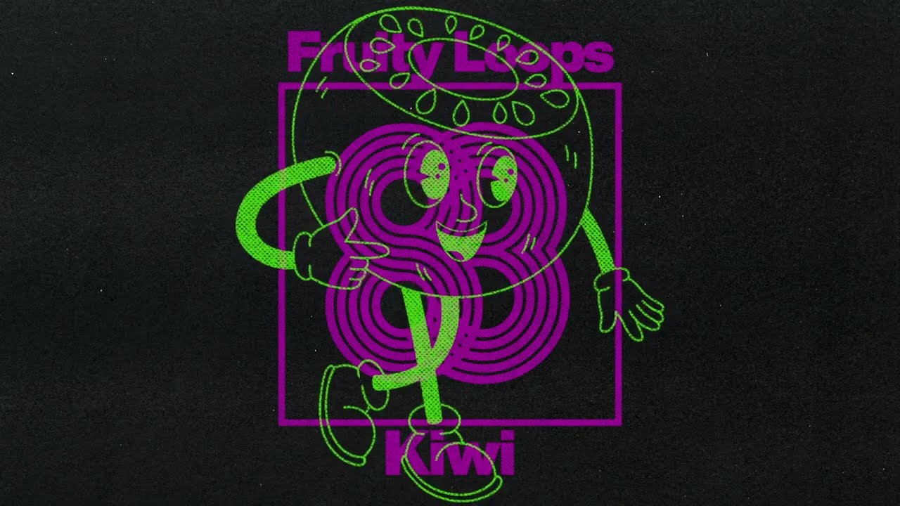 Watch Fruity Loops - Kiwi on YouTube Watch Fruity Loops - Kiwi on YouTube