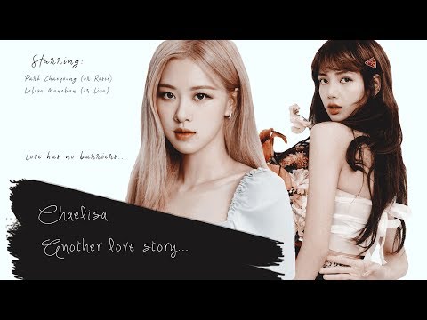 Chaelisa [21+] Sexual Tension Part 3