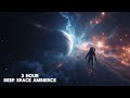 3-Hour Space Music for Peaceful Study and Deep Sleep