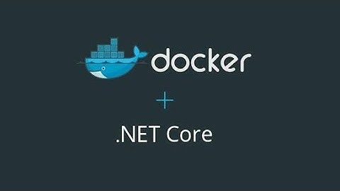 ASP .NET Core in Docker