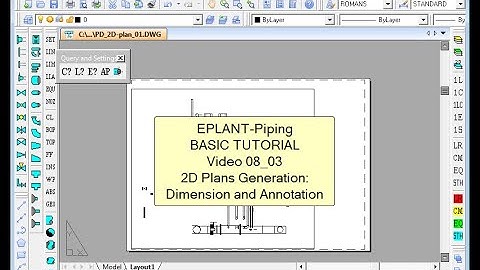 EPLANT-Piping Basic Tutorial: 2D Plan Extraction - Notes and Dimensions (pde_08_03)