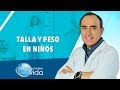 TALLA Y PESO EN NIÑOS - HACIA UN NUEVO ESTILO DE VIDA