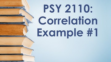 PSY 2110 Statistics: Correlation, #4 (Example #1)