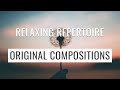 1 Hour of Relaxing Music - Original Compositions for Piano, Guitar, and Harp for Quiet Time or Sleep