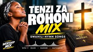NYIMBO ZA TENZI ZA ROHONI MIX 2026 | LIKO LANGO, KAA NAMI, USINIPITE MWOKOZI|| MWAS NYARIARA
