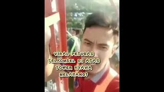 VIRAL Petugas TELKOMSEL MARAH diatas Tower nyawa Melayang?