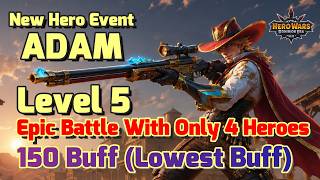 New Hero Adam Event || Level 5 - Hunting The Hunter - Lowest buff || Full Walkthrough
