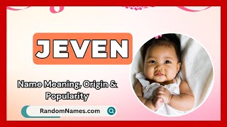 Jeven - Baby Girl Name Meaning, Origin & Popularity - Randomnames