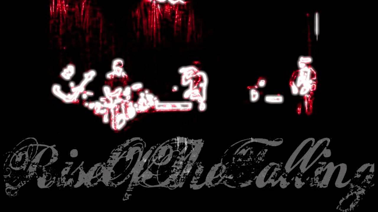 Rise Of The Falling- My Elements