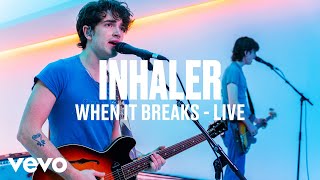 Inhaler - When It Breaks (VEVO DSCVR Live Session)