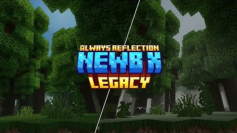 Always Reflection: NewB X Legacy Shader | Minecraft Bedrock (Mobile)
