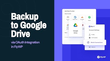 Set up Google Drive as a Backup Provider in FlyWP with OAuth integration | Quick Tutorial