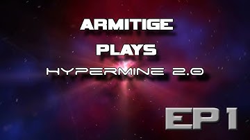 Hypermine 2.0 - Feed the Beast - Episode 1