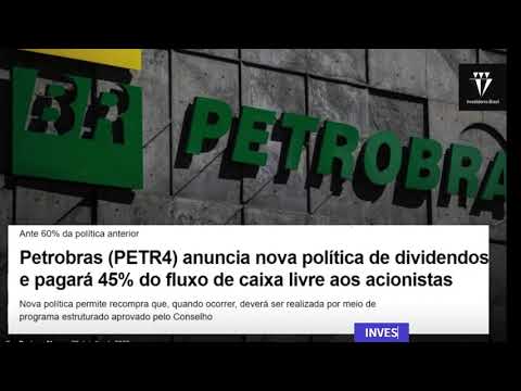 Política de dividendos da Petrobras. Entenda as mudanças