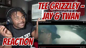 Twan Back?! | Tee Grizzley - Jay & Twan 2 (OFFICIAL REACTION)