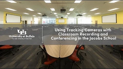 Using Tracking Cameras with Classroom Recording and Conferencing in the Jacobs School