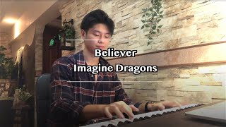 Video thumbnail of "Believer | Piano Cover by James Wong"