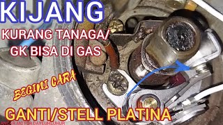 CARA MENGGANTI/MENYETEL CELAH PLATINA PENYEBAB KIJANG KURANG BERTENAGA