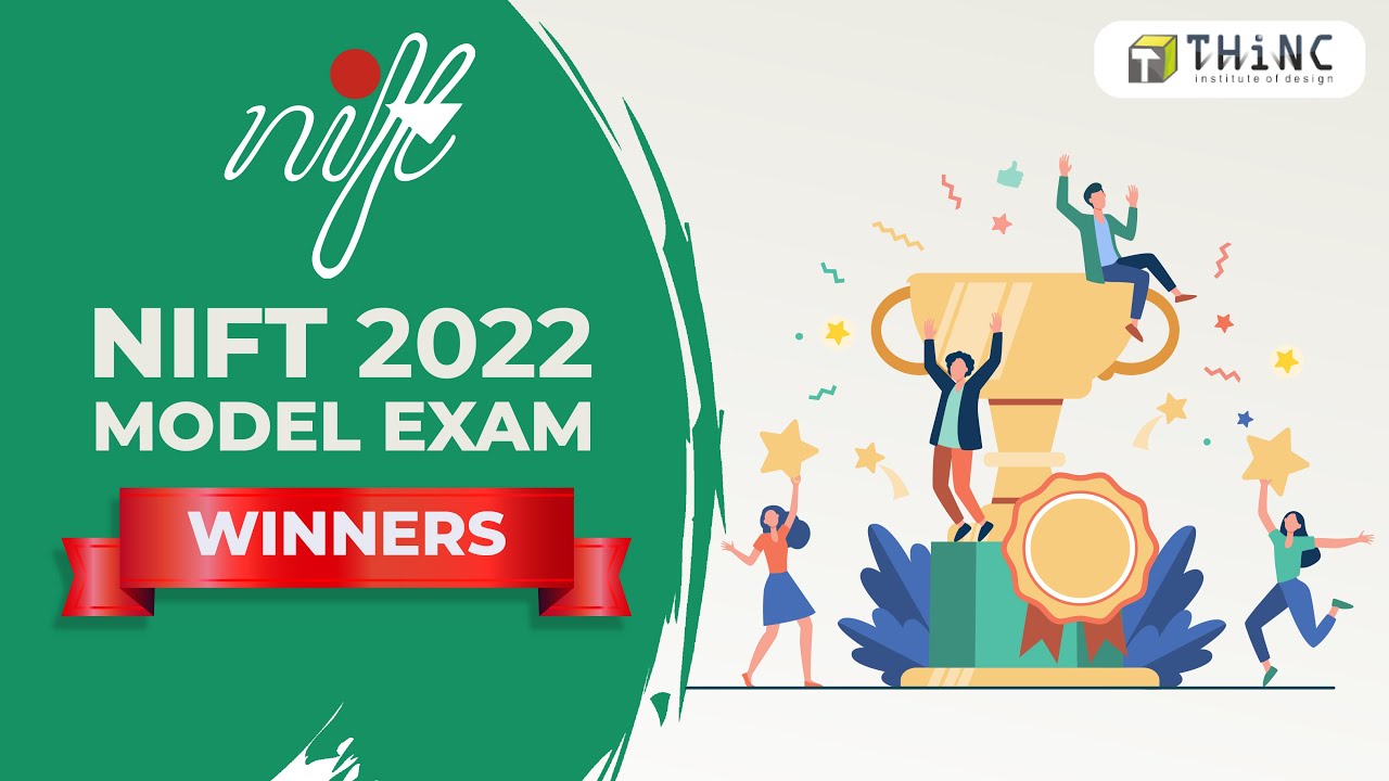 NIFT 2022 | NIFT MODEL EXAM | MODEL EXAM WINNERS WITH PRIZES | DESIGN ENTRANCE EXAM 2022