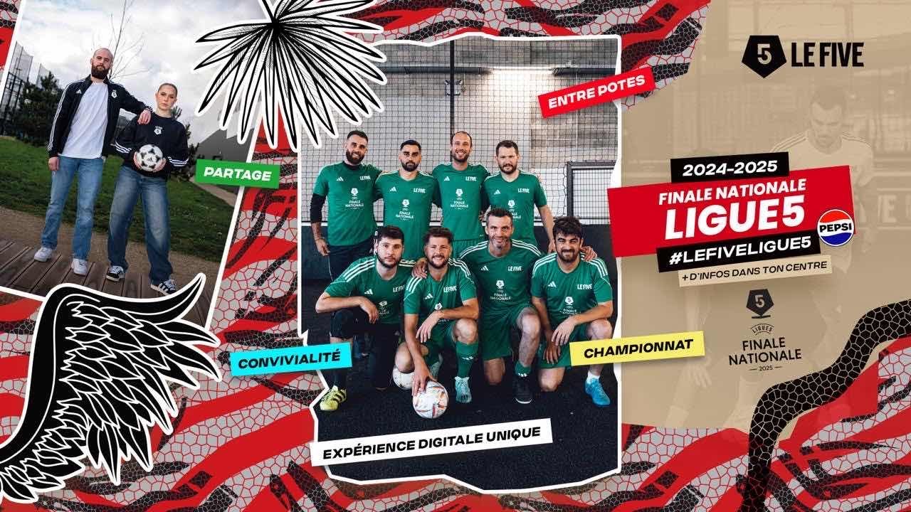 FINALE NATIONALE LIGUE5 2025 -LE FIVE