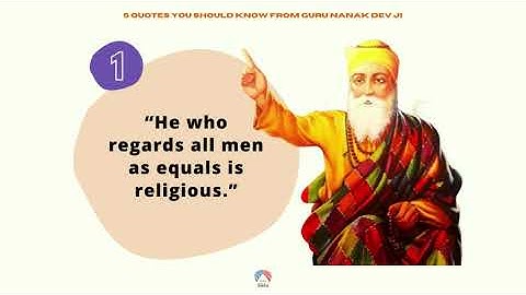 5 Guru Nanak Dev Ji Quotes Everyone Should Know