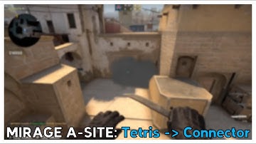 [Mirage] A-Site Tetris to Connector Smoke