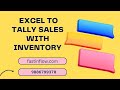FASTINFLOW EXCEL TO TALLY SALES WITH INVENTORY CALL 9886799378