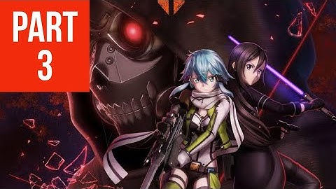 SWORD ART ONLINE: FATAL BULLET DEMO Walkthrough Gameplay Part 3 (PS4)