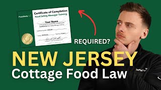 New Jersey Cottage Food Law: Required Food Manager Certification
