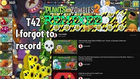 (OLD) Pvz2 remixed T42 Beacuse I forgo 💀 to record it lol mod by @Cool_Kid95 