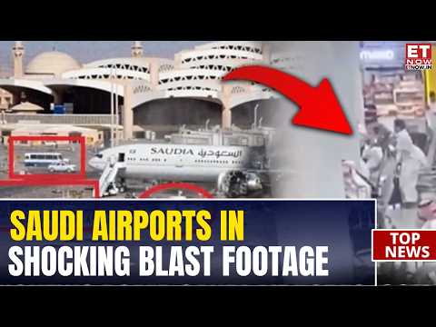 Saudi Airport Attack Scare! CCTV Reveals Dramatic Moments as Explosions Tear Through Terminal Areas